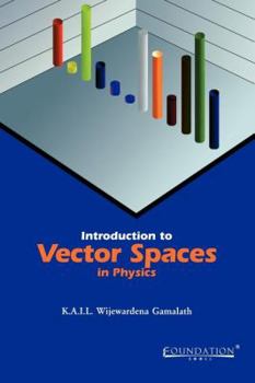 Paperback Introduction to Vector Spaces in Physics India Edition Book