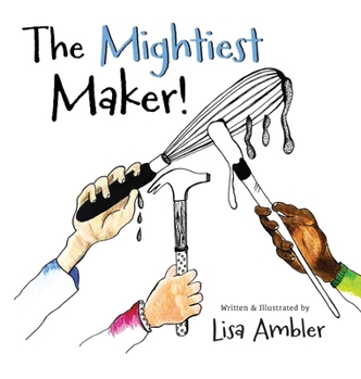 Hardcover The Mightiest Maker Book