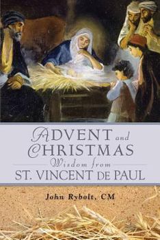 Paperback Advent Christmas Wisdom St. Vincent de P Book