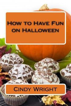 Paperback How to Have Fun on Halloween Book