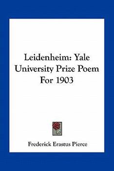 Paperback Leidenheim: Yale University Prize Poem For 1903 Book