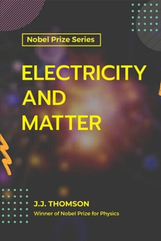 Paperback Electricity and Matter Book