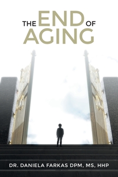Paperback The End of Aging Book