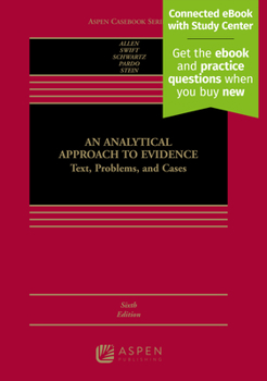 Hardcover An Analytical Approach to Evidence: Text, Problems and Cases [Connected eBook with Study Center] Book