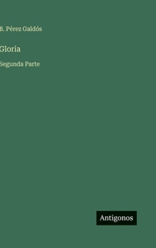 Gloria: Segunda Parte