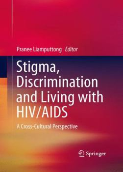 Paperback Stigma, Discrimination and Living with HIV/AIDS: A Cross-Cultural Perspective Book