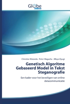 Paperback Genetisch Algoritme Gebaseerd Model in Tekst Steganografie [Dutch] Book