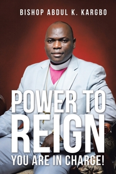 Paperback Power to Reign: You Are in Charge! Book