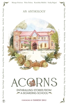 Paperback ACORNS - Enthralling Stories from a Boarding School Book