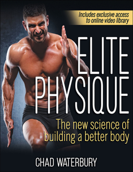 Paperback Elite Physique: The New Science of Building a Better Body Book