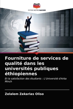 Paperback Fourniture de services de qualité dans les universités publiques éthiopiennes [French] Book