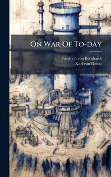 Hardcover On War Of To-day Book