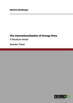 Paperback The Internationalization of Energy firms: A literature review Book