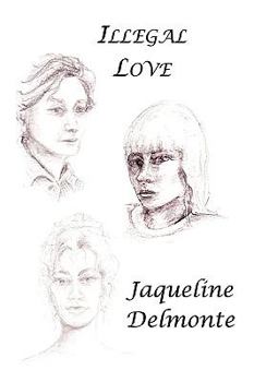 Paperback Illegal Love Book
