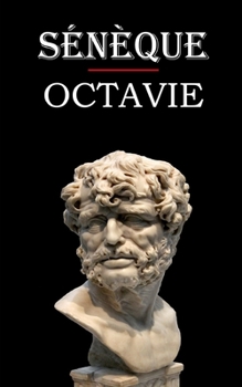 Paperback Octavie (Sénèque): édition intégrale et annotée [French] Book