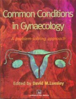 Paperback Common Conditions in Gynaecology: A Problem-Solving Approach Book