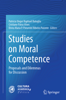 Paperback Studies on Moral Competence: Proposals and Dilemmas for Discussion Book