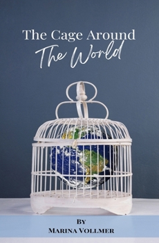 Paperback The Cage Around the World Book