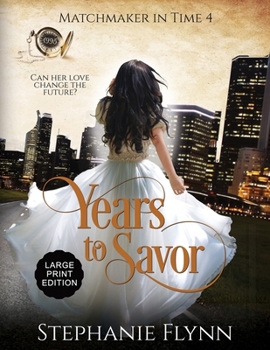 Years to Savor: A Time Travel Romance