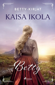 Betty (Finnish Edition) - Book #1 of the Betty