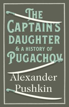 Captain's Daughter and Pugachov's History : Капитанская дочка и История Пугачева в одном издании