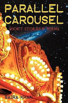 Paperback Parallel Carousel: Short Stories & Poems Book