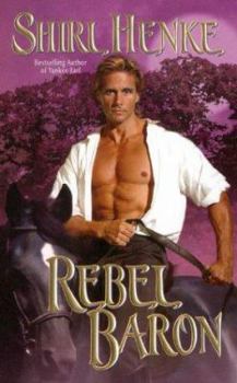 Rebel Baron - Book #2 of the American Lords Trilogy