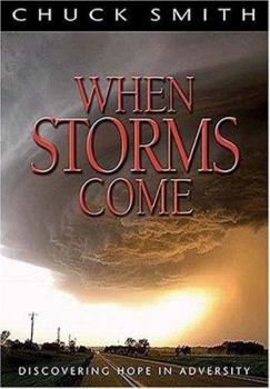 Paperback When Storms Come: Discovering Hope in Adversity Book
