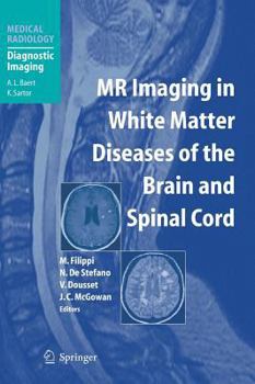 Hardcover MR Imaging in White Matter Diseases of the Brain and Spinal Cord Book
