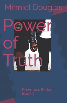 Paperback Power of Truth: Poweress Series Book 2 Book