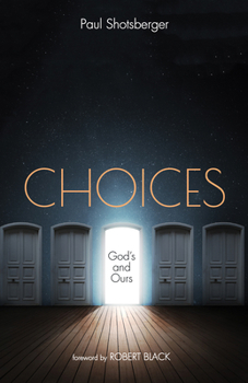 Paperback Choices: God's and Ours Book
