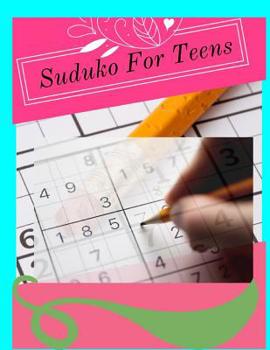 Paperback Suduko For Teens: The Extreme Brain Workout, math puzzles for middle school, brain exercise books for teens. Book
