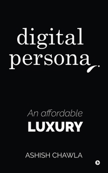 Digital Persona: An affordable luxury