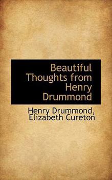 Paperback Beautiful Thoughts from Henry Drummond Book