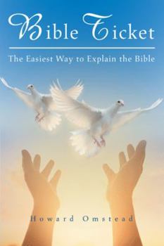 Paperback Bible Ticket: The Easiest Way to Explain the Bible Book