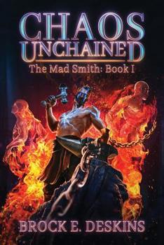 Paperback Chaos Unchained: The Mad Smith Book