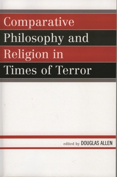 Paperback Comparative Philosophy and Religion in Times of Terror Book