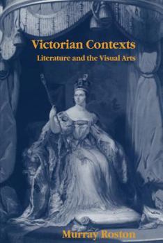 Paperback Victorian Contexts: Literature and the Visual Arts Book