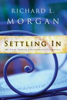 Paperback Settling In: My First Year in a Retirement Community [Large Print] Book