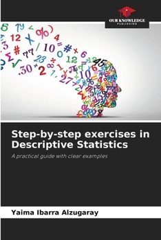 Paperback Step-by-step exercises in Descriptive Statistics Book