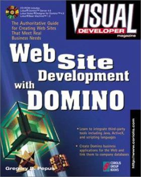 Paperback Visual Developer Web Site Development with Domino: The Complete Guide to the Commercial Interactive Web Site Book