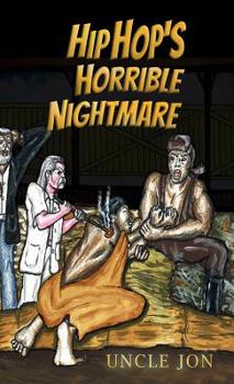Hardcover Hip Hop's Horrible Nightmare Book