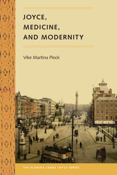 Paperback Joyce, Medicine, and Modernity Book