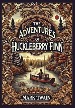 Adventures of Tom Sawyer / Adventures of Huckleberry Finn