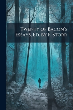 Paperback Twenty of Bacon's Essays, Ed. by F. Storr Book