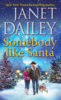 Paperback Somebody Like Santa: A Heartwarming Texas Christmas Love Story Book