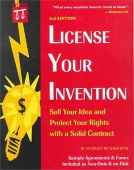Paperback License Your Invention: Sell Your Idea & Protect Your Rights with a Solid Contract [With Disk] Book