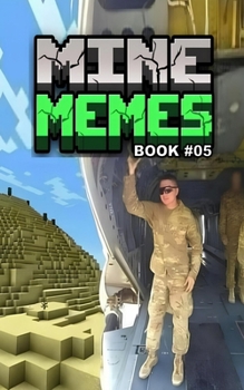 Paperback Mine Memes: Book 05 Book
