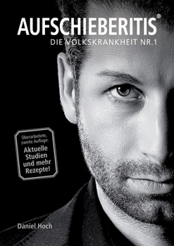 Paperback AUFSCHIEBERITIS(R) - Die Volkskrankheit Nr. 1 [German] Book