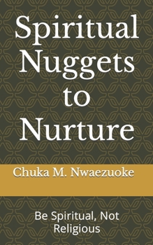 Paperback Spiritual Nuggets to Nurture Book